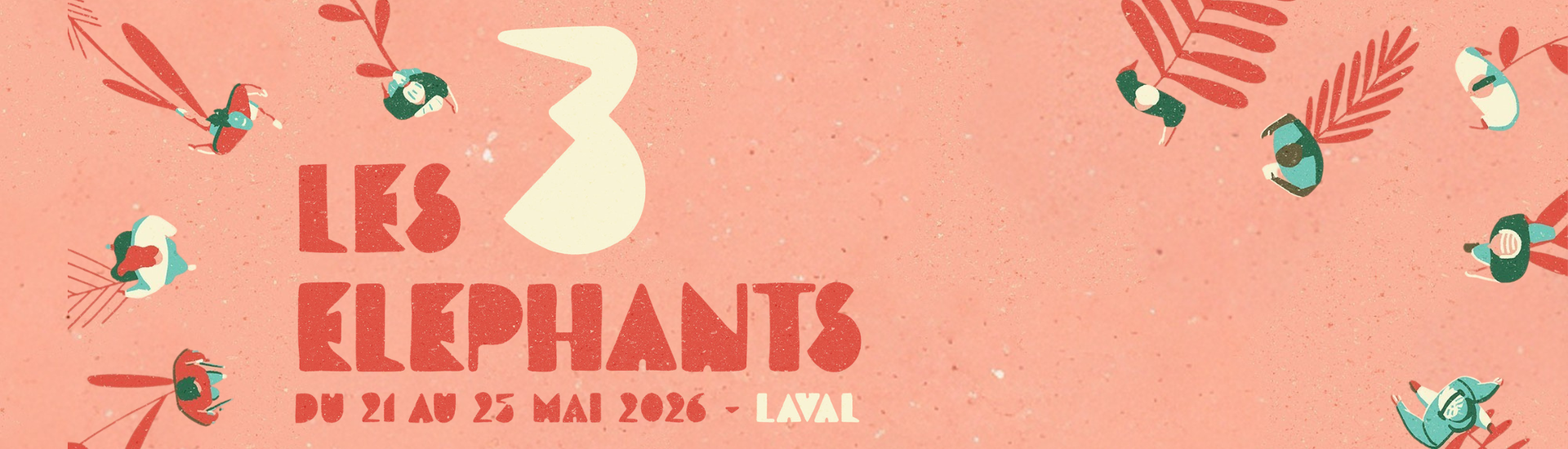 Les 3 Éléphants : nouvelle édition riche en surprises !
