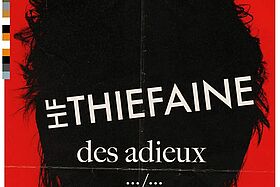 Hubert Félix Thiéfaine - "des adieux"