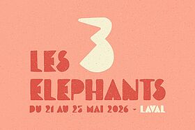 LES 3 ÉLÉPHANTS : cinq jours de musique, arts de rue et talents émergents