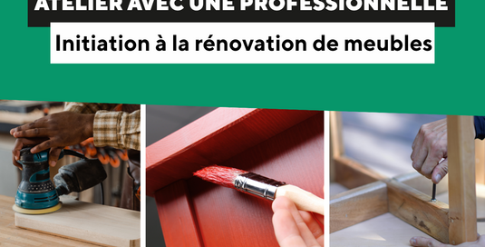 Initiation à la rénovation de meubles