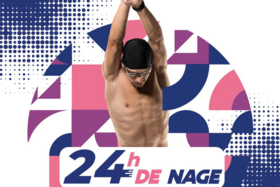 24 Heures de Nage, le Grand Retour !
