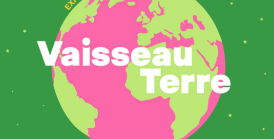Vaisseau Terre : le ZOOM invite à prendre de la hauteur sur notre planète